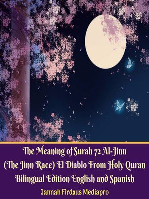 cover image of The Meaning of Surah 72 Al-Jinn (The Jinn Race) El Diablo From Holy Quran